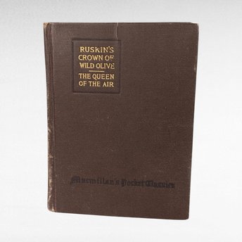 1918 Ruskin's Crown of Wild Olive & Queen of the Air, Antique Pocket Classic Hardcover Book, Vintage Literature Gift