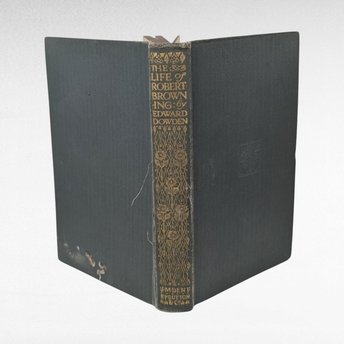 The Life of Robert Browning by Edward Dowden | Biography | Literary Criticism | Victorian Literature | Gift for Book Lovers