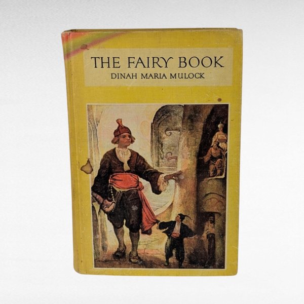 1922 The Fairy Book by Dinah Maria Mulock, Hardcover Book.