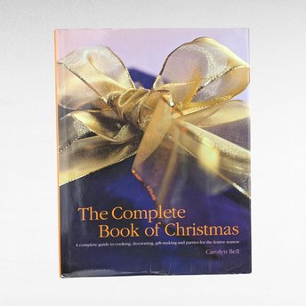 2001 The Complete Book of Christmas, 512 Page Holiday Guide, Cooking Decorating Gift Ideas, Vintage Christmas Book, Holiday Enthusiasts