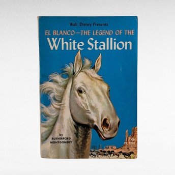 1961 Walt Disney's White Stallion Book, Rutherford Montgomery, Vintage Children's Literature, Horse Lover Gift, Collectible Disneyana