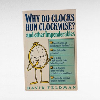Vintage Why Do Clocks Run Clockwise? Book, David Feldman, Softcover, Trivia Book, Curious Questions, Gift for Trivia Lovers, Knowledge Book