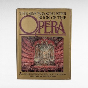 1977 Simon & Schuster Book of the Opera, Hardcover Reference Guide, Vintage Music Book, Opera Lover Gift, Illustrated Opera History