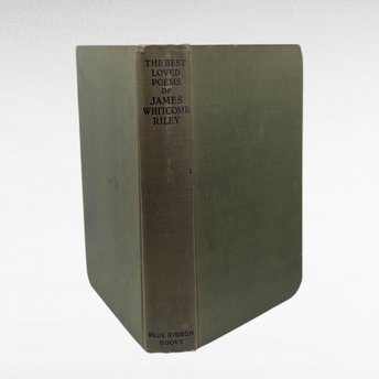 1920 James Whitcomb Riley Best Loved Poems Book, Antique Illustrated Poetry, Literary Gift