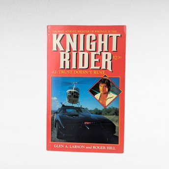 Vintage 1984 Knight Rider Book, Trust Doesn't Rust, First Printing, Glen A. Larson, TV Show Tie-in, 80s Nostalgia