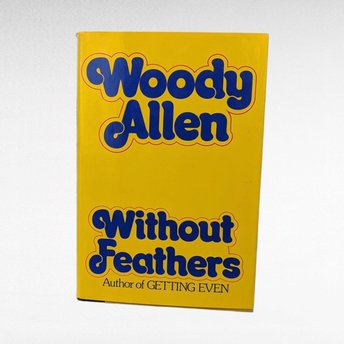 1975 Woody Allen "Without Feathers" Signed Hardcover Book with Pencil Quote - Vintage Comedy Collectible - Humor Literature Gift