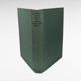 The Best Loved Poems, James Whitcomb Riley, Hardcover, Blue Ribbon Books, Hoosier Poet, American Literature