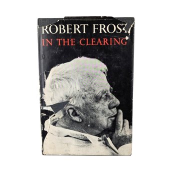 1965 Robert Frost In the Clearing Hardcover Book, Poetry Collectible Gift for Book Lovers