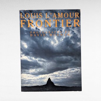 Vintage Louis L'Amour Frontier Book with David Muench Photographs, 1984 Softcover, Coffee Table Book on the American West