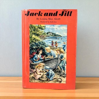 1956 Jack and Jill: Vintage Children's Hardcover Book, Illustrated