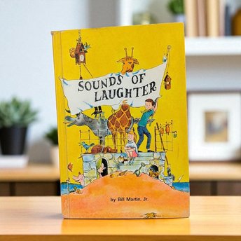 Sounds of Laughter: 1966 Vintage Children's Book by Bill Martin Jr.