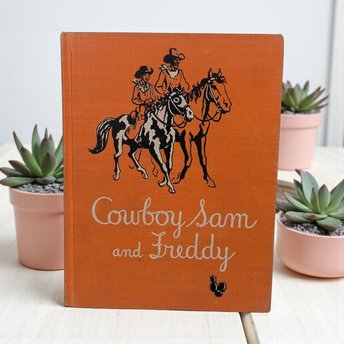 Vintage 1951 Cowboy Sam Book: Cowboy Sam and Freddy by Edna Walker Chandler, Western Reader