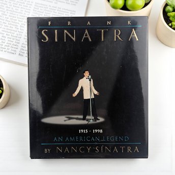 Vintage 1998 Frank Sinatra An American Legend Book: By Nancy Sinatra, Music Biography