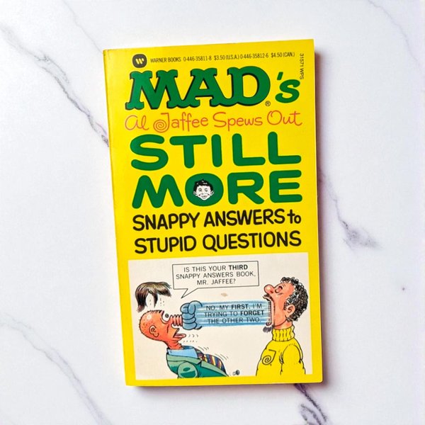 1988 Mad's Al Jaffee Snappy Answers to Stupid Questions